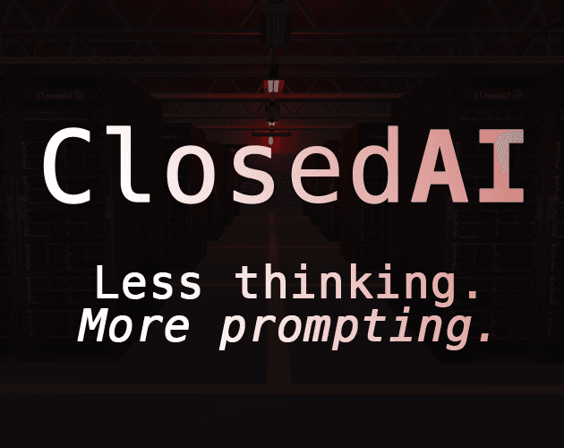 ClosedAI screenshot